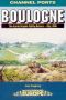 [Battleground Europe - WW II 01] • Boulogne